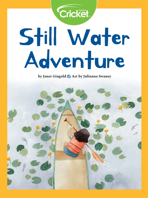 Title details for Still Water Adventure by Janet Gingold - Available